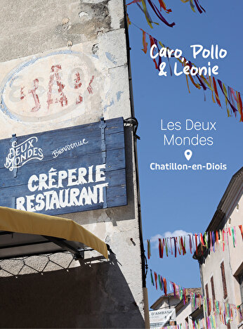 les deux mondes chatillon en diois